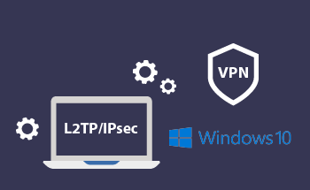 So richten Sie ein VPN (L2TP/IPsec) für Windows 10 ein