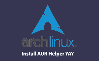 Installation des yay AUR Helper auf Arch Linux: Eine Schritt-für-Schritt-Anleitung