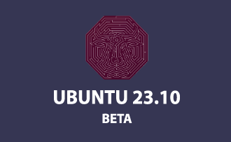 Werfen Sie einen Blick darauf: Ubuntu 23.10 BETA jetzt zum Testen verfügbar